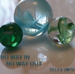 No Way In No Way Out by Sills & Smith